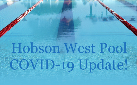 Hobson West Pool COVID-19 Update