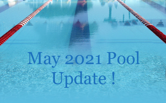 May 2021 Pool Update